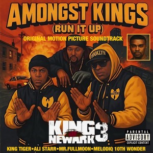 Amongst Kings (Run It Up) (From 