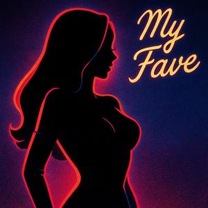 My Fave (feat. MESHVN & T.yyy) (Explicit)