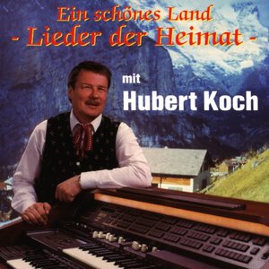 Ein schönes Land - Lieder der Heimat