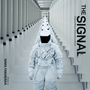 The Signal (Original Motion Picture Soundtrack)