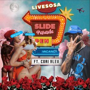 Slide Parade (feat. Cori Bleu)