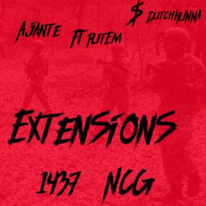 Extensions (feat. PUTEM & DUTCHHUNNA) [Explicit]