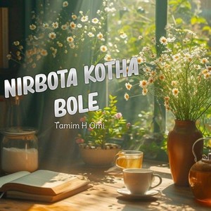 Nirbota Kotha Bole