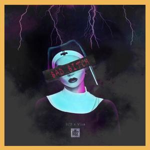 Bad ***** (Explicit)