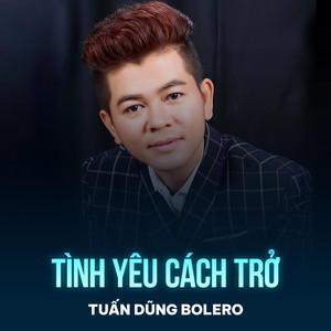 Tình Yêu Cách Trở
