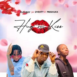 Hug or Kiss (feat. 2wenty & PRESHUXX)