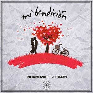 Mi bendicion(feat. Racy)