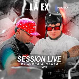 La Ex (Session Live)