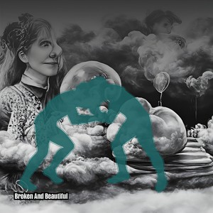 Broken And Beautiful