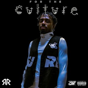 For The Culture (Explicit)