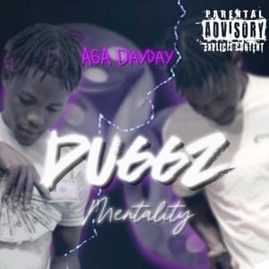 Du66z Mentality (Explicit)