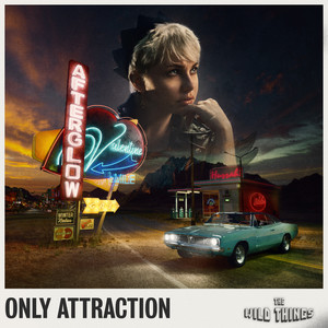 Only Attraction (Explicit)