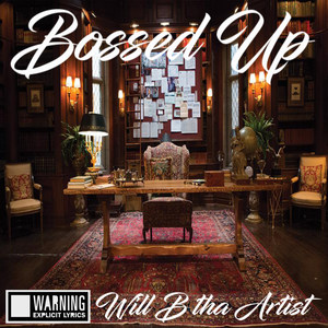 Bossed Up (Explicit)