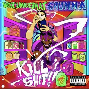 Kill **** (Explicit)