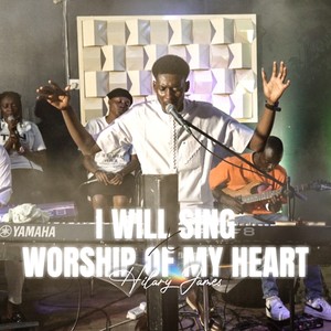 I Will Sing X Worship of My Heart (Acoustic Version)