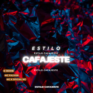 Estilo Cafajeste (Explicit)