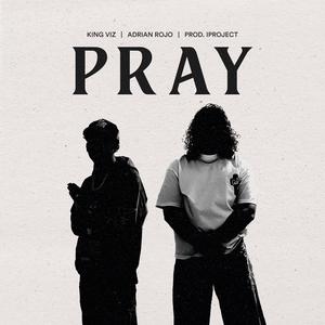 Pray