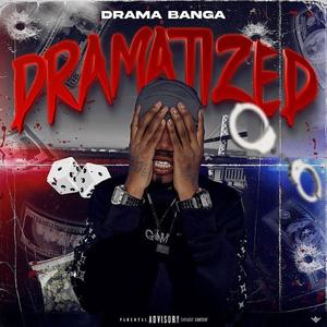 Dramatized (Explicit)