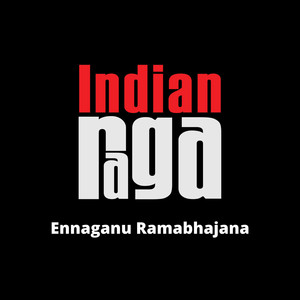 Ennaganu Ramabhajana - Pantuvarali - Roopaka talam