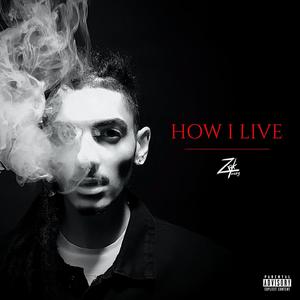 How I Live (Explicit)