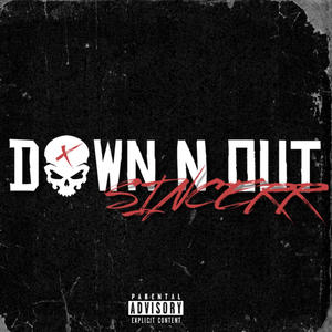 DOWN N OUT (Explicit)