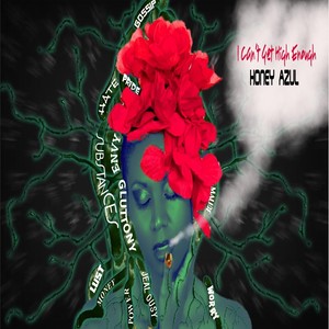 I Can't Get High Enough