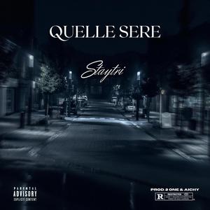 QUELLE SERE(feat. Aichy & 2 One) (Explicit)