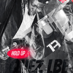 Hold Up (Explicit)