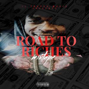 ROAD TO RICHES (Explicit)