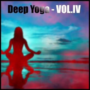 Deep Yoga - VOL.IV