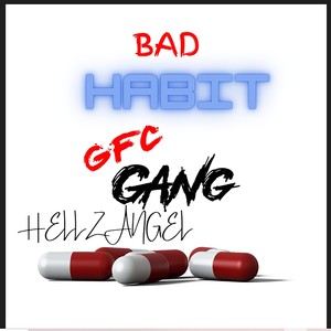 Bad Habit (feat. Kin6$aturn) [Explicit]