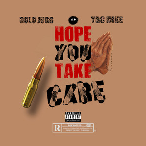 I HOPE YOU TAKE CARE (Explicit)