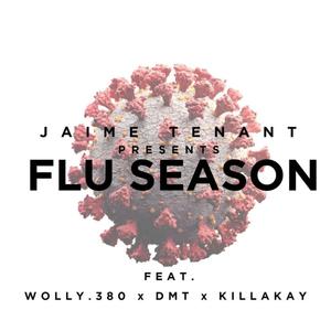 Flu Season (feat. Wolly.380, Dimitri Lamar & KillaKay) [Explicit]