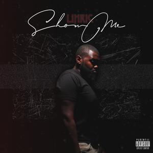 Show Me (Explicit)