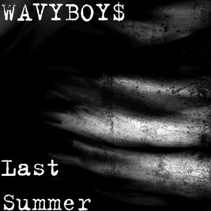 Last Summer (Explicit)