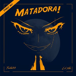 Matadora!