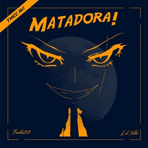 Matadora! (Explicit)