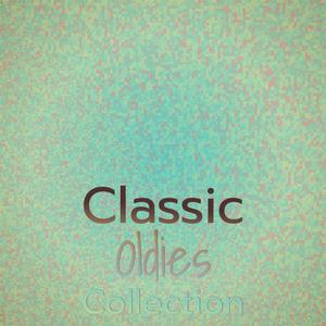 Classic Oldies Collection