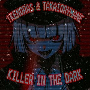KILLER IN THE DARK (Explicit)