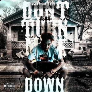 Don't Turn Me Down (Explicit)