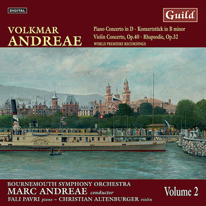 Concertos by Volkmar Andreae, Vol. 2