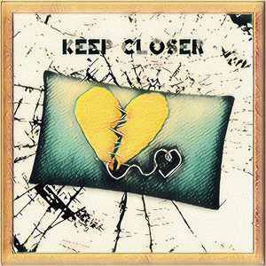 Keep Closer