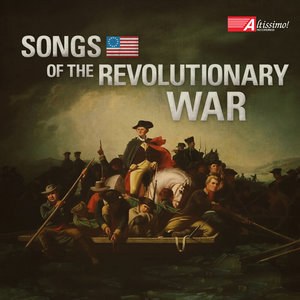 SONGS OF THE REVOLUTIONARY WAR