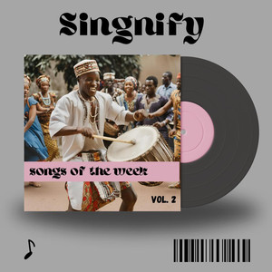 Singnify Songs Of The Week Vol. 2