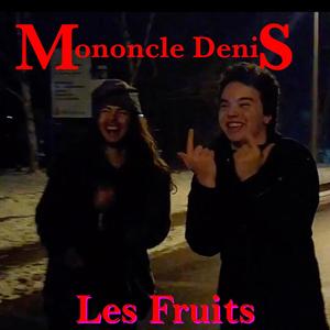 Mononcle Denis (Explicit)