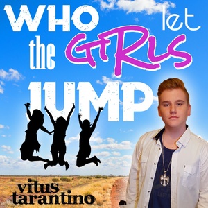 Who Let the Girls Jump (Tropical Dance Edition)