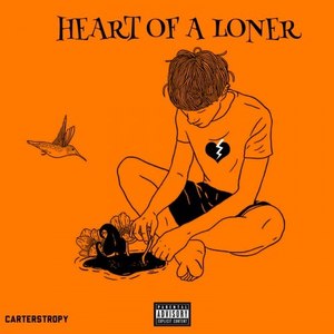 Heart of a Loner EP (Explicit)