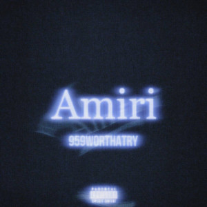 Amiri (Explicit)