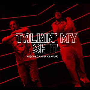 Talkin' My **** (Explicit)