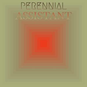 Perennial Assistant